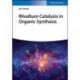 Rhodium Catalysis in Organic Synthesis: Methods and Reactions