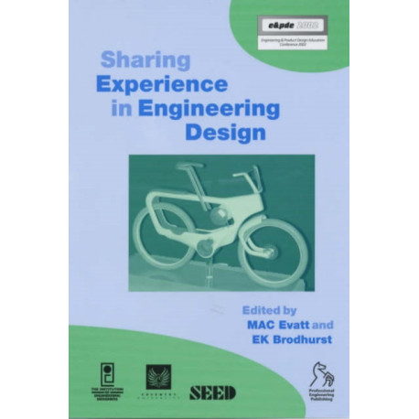 Sharing Experience in Engineering Design (SEED 2002)
