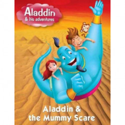 Aladdin & the Mummy Scare