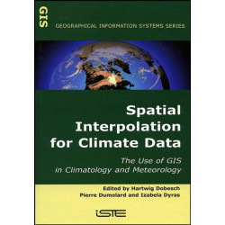 Spatial Interpolation for Climate Data: The Use of GIS in Climatology and Meteorology