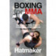 Boxing for MMA: Building the Fistic Edge in Competition & Self-Defense for Men & Women