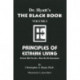 Black Book: Volume I: Principles of Extreme Living