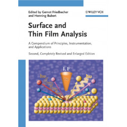 Surface and Thin Film Analysis: A Compendium of Principles, Instrumentation, and Applications