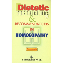 Dietetic Restrictions & Recommendations in Homoeopathy