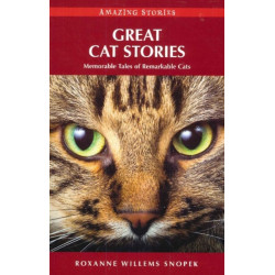 Great Cat Stories: Memorable Tales of Remarkable Cats