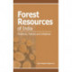 Forest Resources of India: Problems, Policies & Initiatives