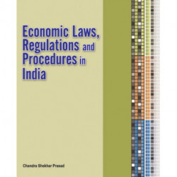Economic Laws, Regulations & Procedures in India