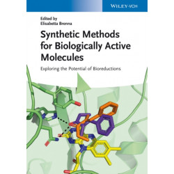 Synthetic Methods for Biologically Active Molecules: Exploring the Potential of Bioreductions