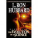 Dianetics: The Evolution of a Science