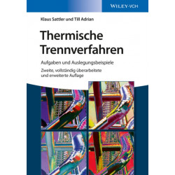 Thermische Trennverfahren: Aufgaben und Auslegungsbeispiele