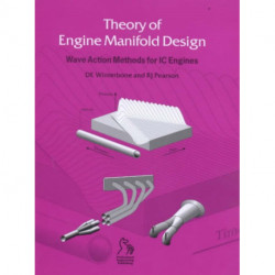 Theory of Engine Manifold Design: Wave Action Methods for IC Engines