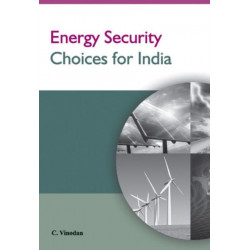 Energy Security Choices for India