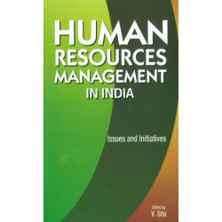 Human Resources Management in India: Issues & Initiatives
