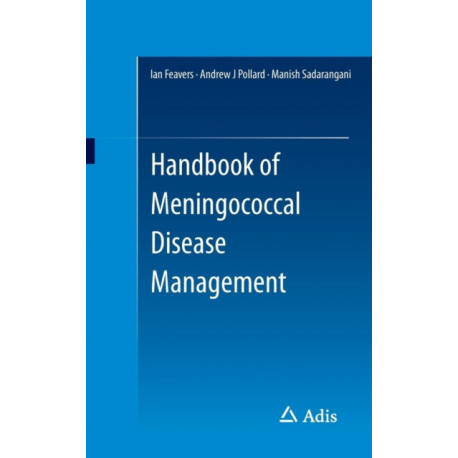 Handbook of Meningococcal Disease Management