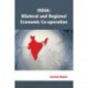 India: Bilateral & Regional Economic Co-operation