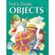 Let's Draw Objects