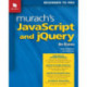 Murach's JavaScript and jQuery (4th Edition)