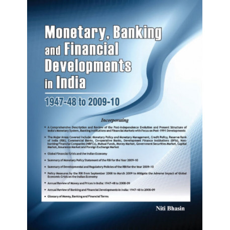 Monetary, Banking & Financial Developments in India: 1947-48 to 2009-10