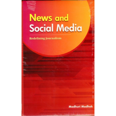 News & Social Media: Redefining Journalism
