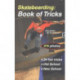 Skateboarding: Book of Tricks: Book of Tricks