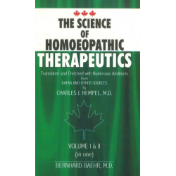 The Science of Homoeopathic Therapeutics: Volumes I & II in One Volume