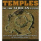 Temples of the African Gods: Revealing the Ancient Hidden Ruins of Southern Africa