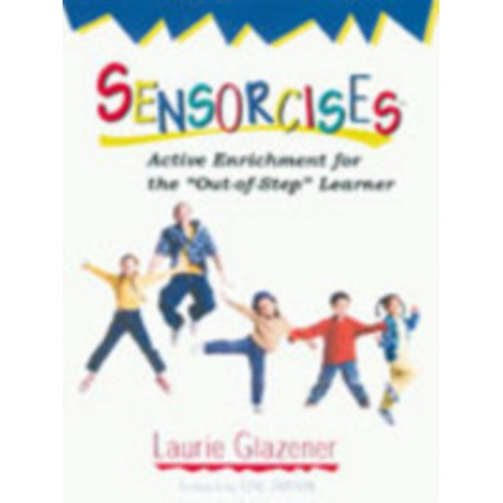 Sensorcises: Active Enrichment for the Out-of-Step Learner