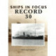 Ships in Focus Record 30
