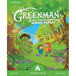 Greenman and the Magic Forest A Teacher's Book