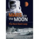 Mars via the Moon: The Next Giant Leap