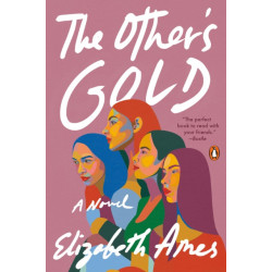 The Other's Gold: A Novel