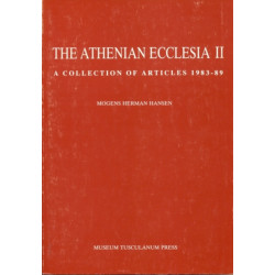 The Athenian Ecclesia II: A Collection of Articles 1983-89