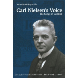 Carl Nielsen's Voice: His Songs in Context