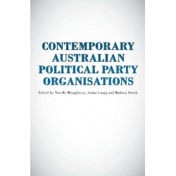 Contemporary Australian Political Party Organisation
