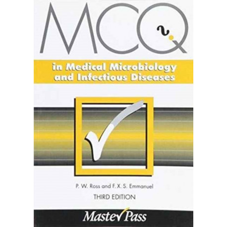 MCQs in Medical Microbiology and Infectious Diseases