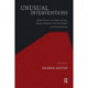 Unusual Interventions: Alterations of the Frame, Method, and Relationship in Psychotherapy and Psychoanalysis