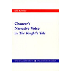 Chaucer's Narrative Voice in the Knight's Tale