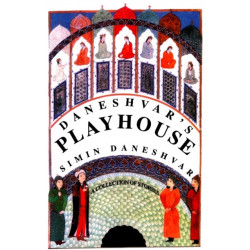 Daneshvar's Playhouse: A Collection of Stories