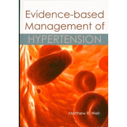 Evidence-based Management of Hypertension