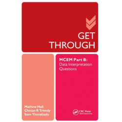 Get Through MCEM Part B: Data Interpretation Questions