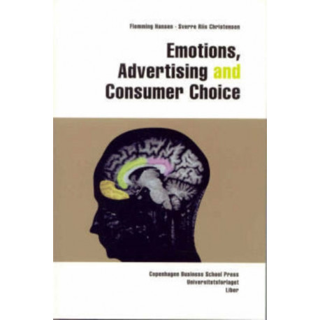 Emotions, Advertising & Consumer Choice