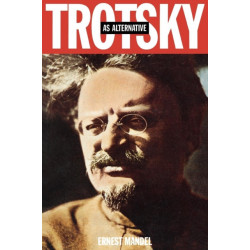 Trotsky as Alternative