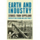 Earth and Industry: Stories from Gippsland