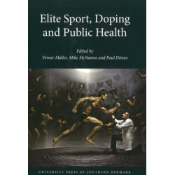 Elite Sport, Doping & Public Health