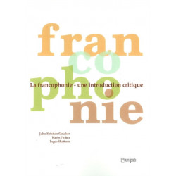 La Francophonie: Une Introdcution Critique