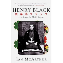 Henry Black: On Stage in Meiji Japan