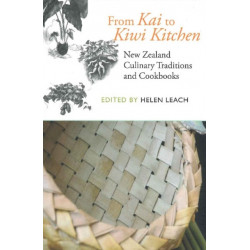 From Kai to Kiwi Kitchen: New Zealand Culinary Traditions and Cookbooks