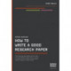 How to Write A Good Research Paper