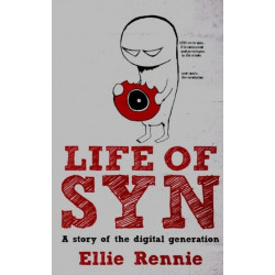 Life of SYN: A Story of the Digital Generation