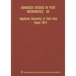 Algebraic Geometry In East Asia - Taipei 2011